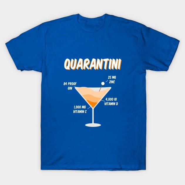 Quarantini Recipe T-Shirt by The Shirt Genie